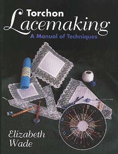 Torchon Lacemaking: a Manual of Techniques 